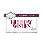 Sue Wilson Craft Die Mini Expressions Art Deco Birthday Wishes (CEDME144)