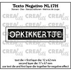 Crealies Texto Negativo Die OPKIKKERTJE - NL (H) NL17H max. 17x67mm