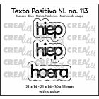 Crealies Texto Positivo hiep hiep hoera - NL (H) POSNL113  21x14 - 21x14 - 30x11mm