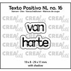 Crealies Texto Positivo van harte - NL (H) POSNL16  19x8 - 29x11 mm