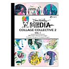 Dina Wakley Media Mixed Media Collage Collective 2 Vol 1